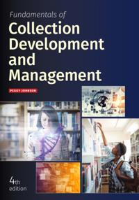 Fundamentals of Collection Development and Management, Fourth Edition