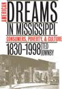 American Dreams in Mississippi