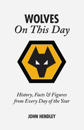 Wolverhampton Wanderers on This Day