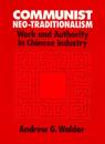Communist Neo-Traditionalism