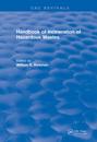 Revival: Handbook of Incineration of Hazardous Wastes (1991)