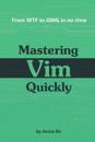 Mastering Vim Quickly