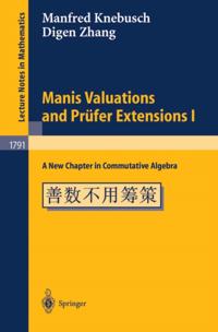 Manis Valuations and Prufer Extensions I