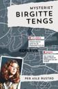 Mysteriet Birgitte Tengs