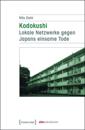 Kodokushi - Lokale Netzwerke gegen Japans einsame Tode