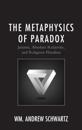 Metaphysics of Paradox
