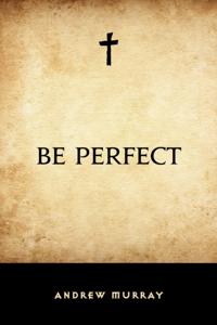 Be Perfect
