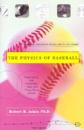 The Physics of Baseball: Third Edition, Revised, Updated, and Expanded