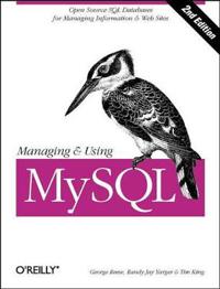 Managing & Using MySQL, 2nd Edition