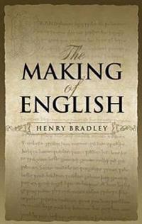 The Making of English