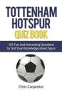 Tottenham Hotspur Quiz Book