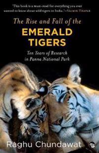 The Rise and Fall of the Emerald Tigers