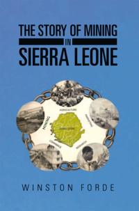 Story of Mining in Sierra Leone