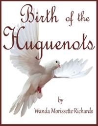 Birth of the Huguenots