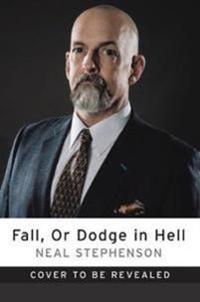 Fall; Or, Dodge in Hell