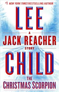 Christmas Scorpion: A Jack Reacher Story