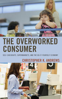 The Overworked Consumer