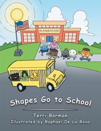 Shapes Go to School