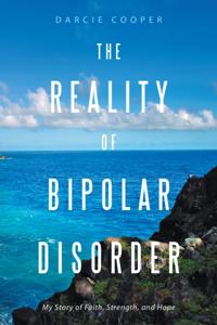 Reality of Bipolar Disorder