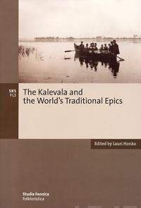 The Kalevala and the World's Traditional Epics