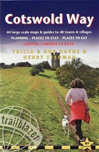 Cotswold Way: Chipping Campden to Bath (Trailblazer British Walking Guide)