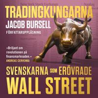 Tradingkungarna: svenskarna som erövrade Wall Street