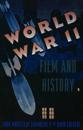 World War II, Film, and History