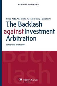 The Backlash Against Investment Arbitration