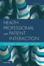 Health Professional and Patient Interaction E-Book