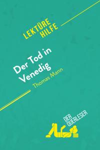 Der Tod in Venedig von Thomas Mann (Lekturehilfe)