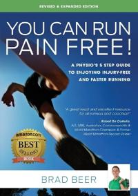 You Can Run Pain Free! Revised Edition