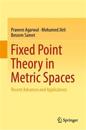 Fixed Point Theory in Metric Spaces