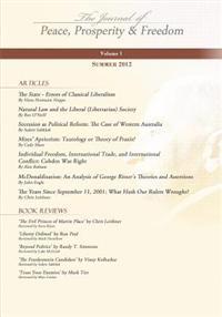 The Journal of Peace, Prosperity and Freedom: Summer 2012