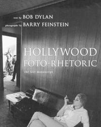 Hollywood Foto-Rhetoric: The Lost Manuscript