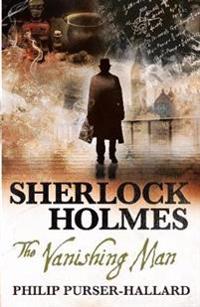 Sherlock Holmes - The Vanishing Man