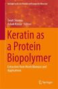 Keratin as a Protein Biopolymer