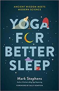 Yoga for sleep - the art and science of sleeping well