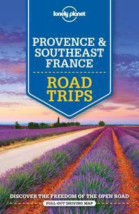 Lonely Planet ProvenceSoutheast France Road Trips
