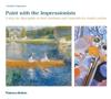 PAINT WITH THE IMPRESSIONISTS
