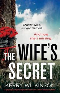 The Wife's Secret: A Gripping Psychological Thriller with a Heart-Stopping Twist