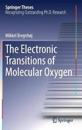 The Electronic Transitions of Molecular Oxygen