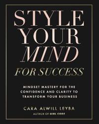 Style Your Mind for Success