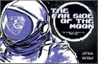 Far Side of the Moon - The Story of Apollo 11`s Third Man