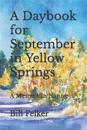 A Daybook for September in Yellow Springs, Ohio