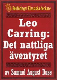 Leo Carring: Det nattliga äventyret. Återutgivning av text från 1935