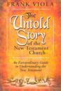 Untold Story Of The New Testament, The