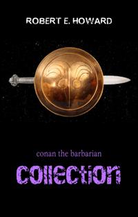 Conan the Barbarian: The Complete Collection