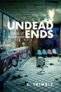 Undead Ends