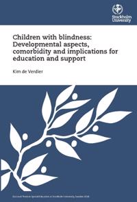 Children with blindness: Developmental aspects, comorbidity and implications for education and support