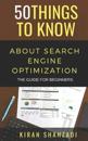 50 Things to Know About Search Engine Optimization